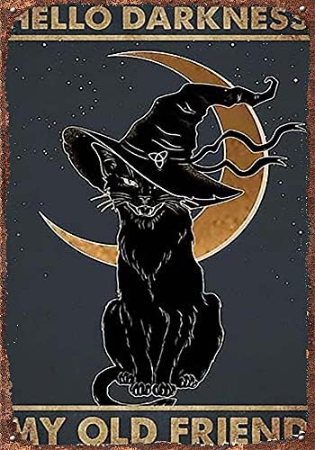 Graman Metal Vintage Teneke İşareti Dekor-Kedi Cadı Cadılar Bayramı Merhaba Karanlık Eski Arkadaşım Teneke İşareti